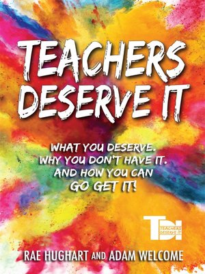 cover image of Teachers Deserve It